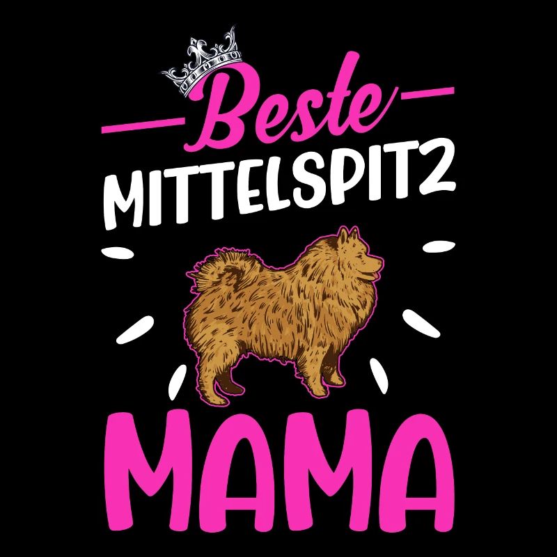 Beste Mittelspitz Mama