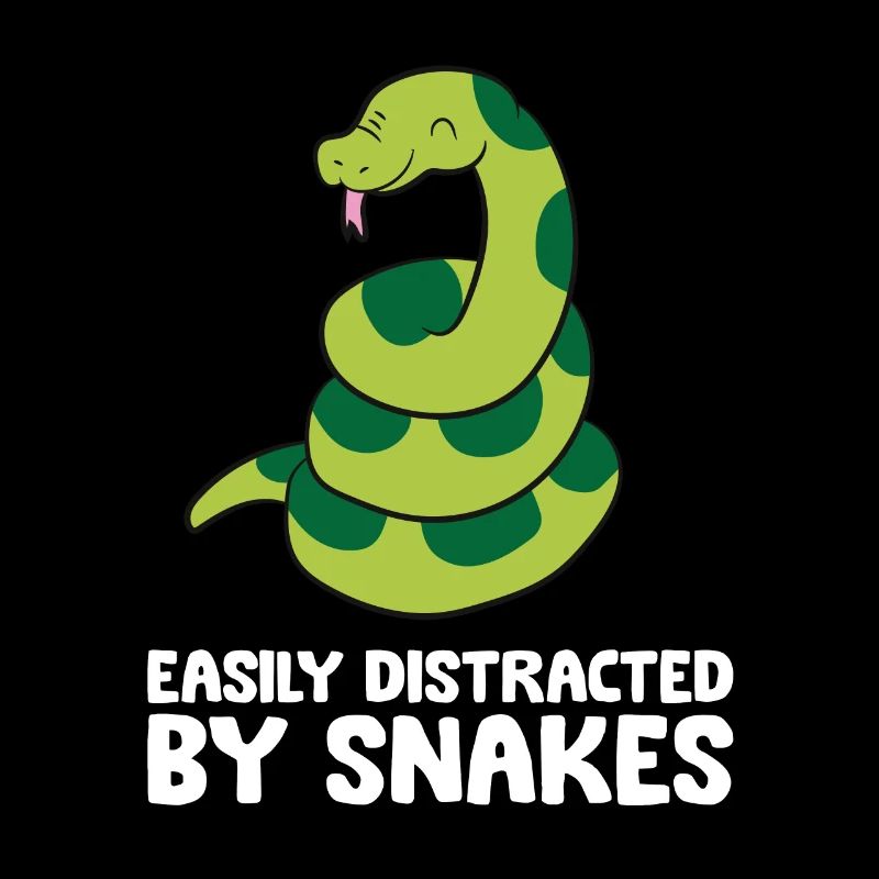 Easily Distracted By Snakes