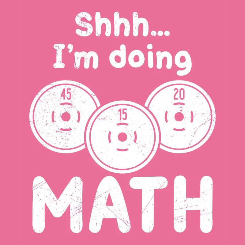 Shh. I do math bodybuilder weight training