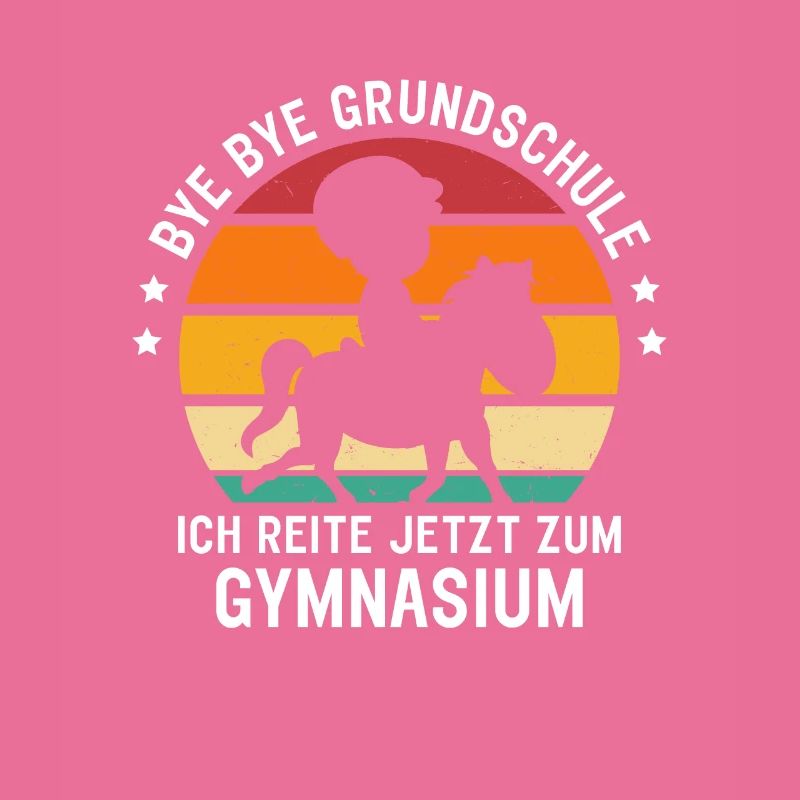 Bye Bye Grundschule Pferd Mädchen Einschulung