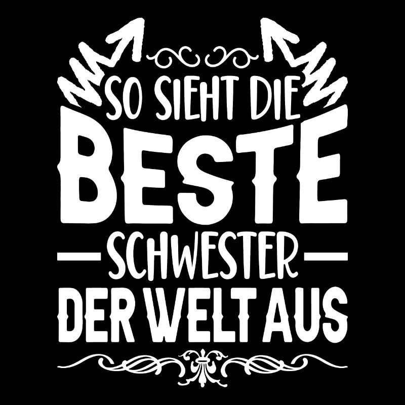 Beste Schwester Der Welt Aus Lustig Schwesterchen