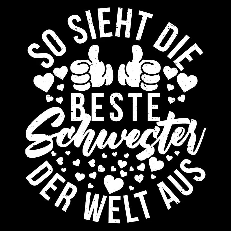 Beste Schwester Der Welt Aus Lustig Schwesterchen