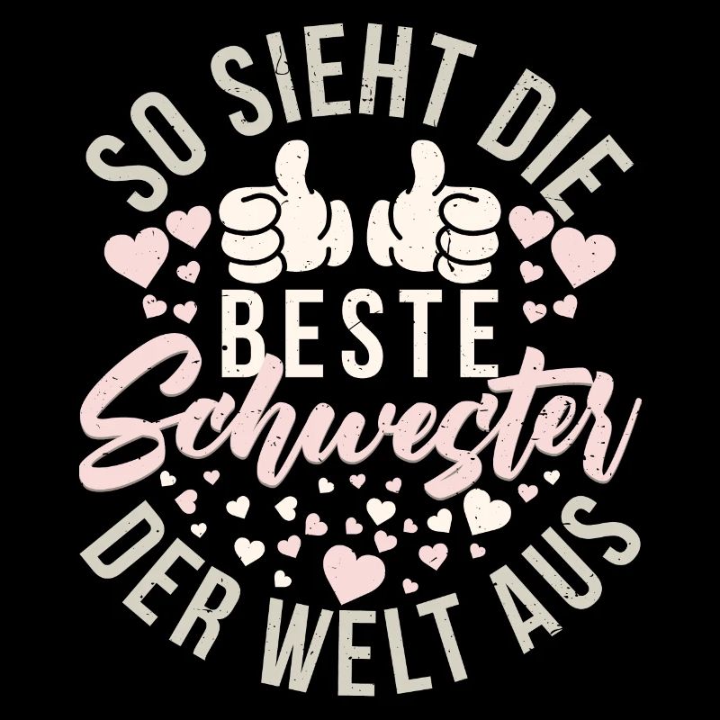 Beste Schwester Der Welt Aus Lustig Schwesterchen