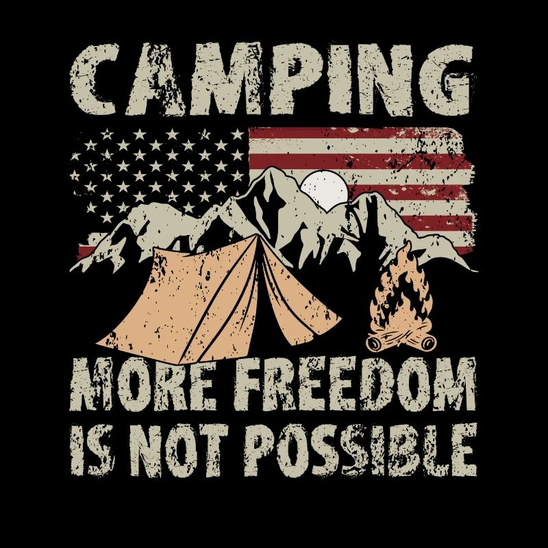 Camping More Freedom Not Possible Outdoor Camper
