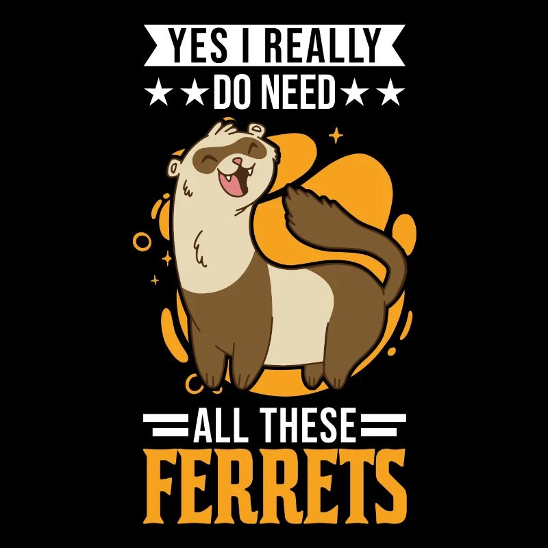 Yes I really do need all these Ferrets Frettchen