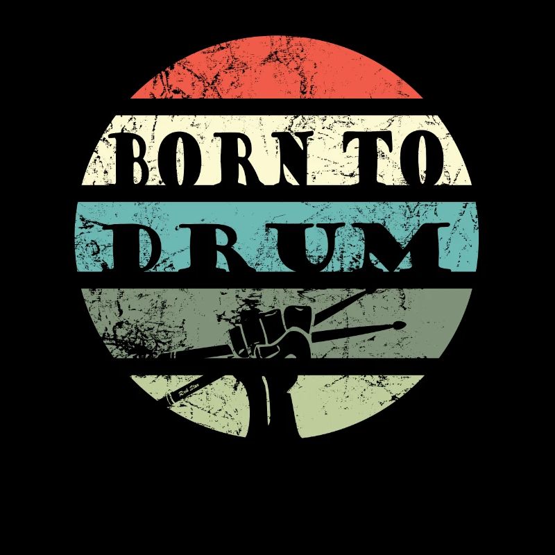 Born to drum - batteur