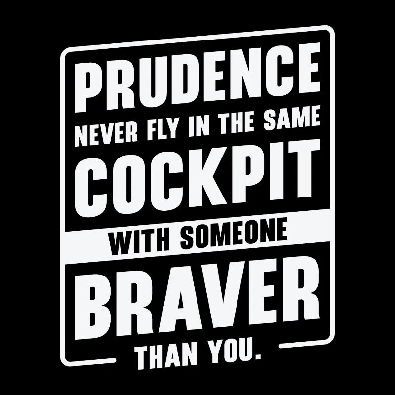 Prudence Wisdom Quotes Pilot Philosophy
