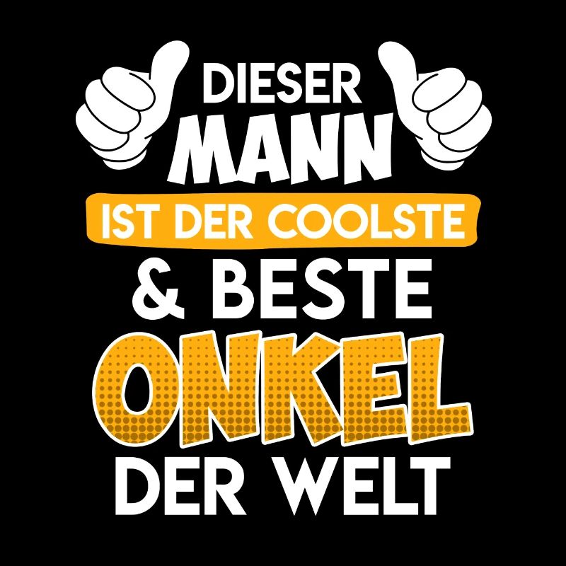 Der coolste Onkel der Welt Onkel Spruch