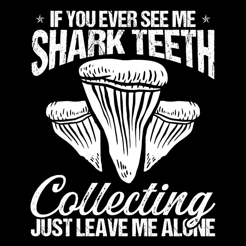 Shark Teeth Collecting Leave me Shark Tooth Hunter