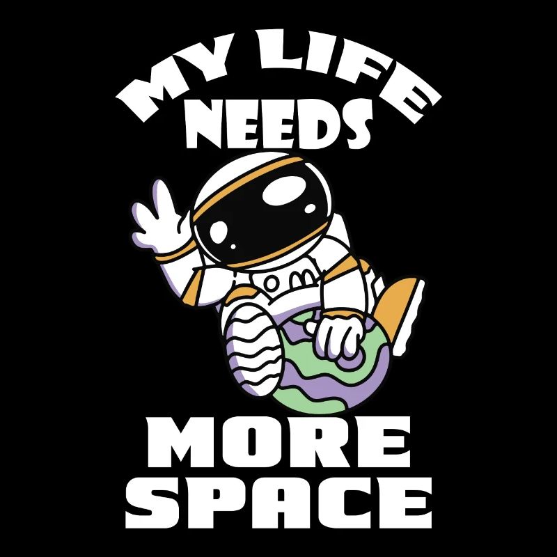More Space Astronaut Funny Universe Cosmonaut