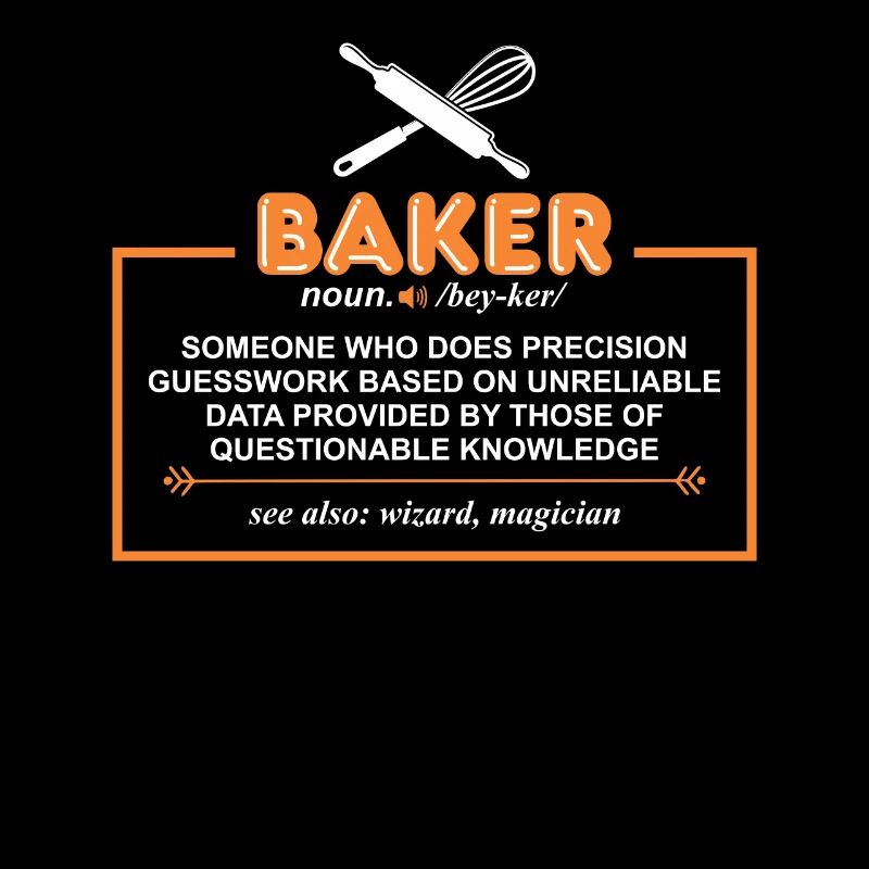 Funny Baker Definition For Baker