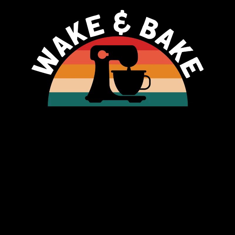 Wake And Bake Baking Mixer For Baking Lover