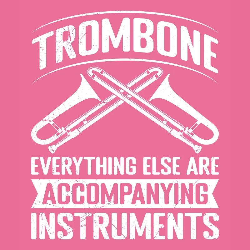 Tout le reste est instruments d’accompagnement trombone