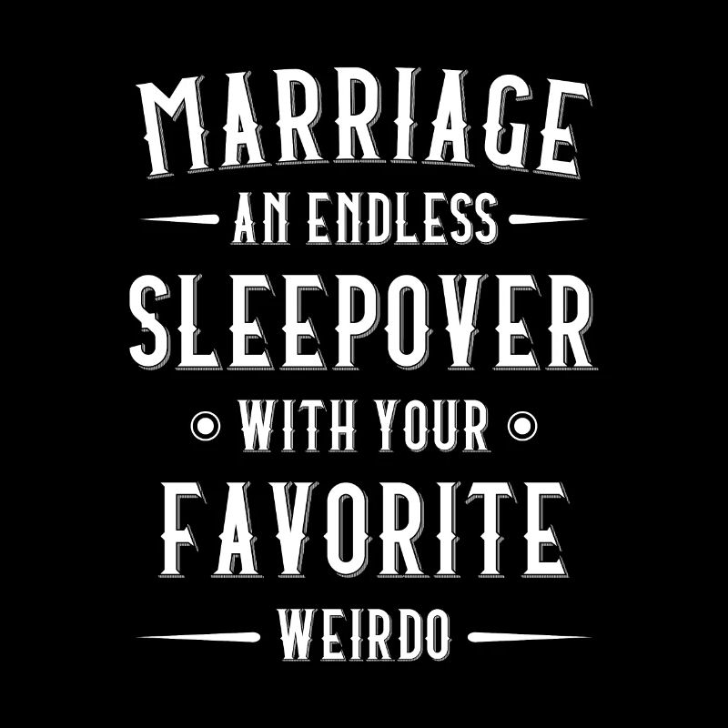 Die Ehe Ist Eine Endlose Sleepover-hochzeit