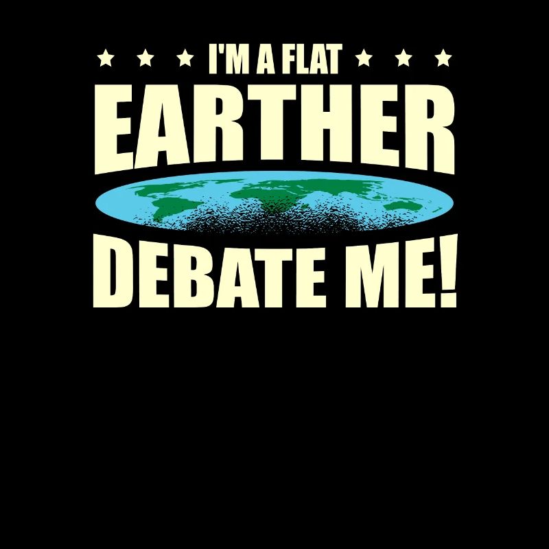 Je suis un flat earther. Discutez-moi de la