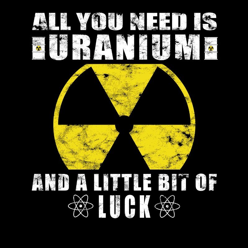 Nuclear Power - Proud Nuclear Engineer