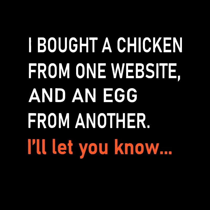 J’ai acheté un poulet sur un site Web et un œuf
