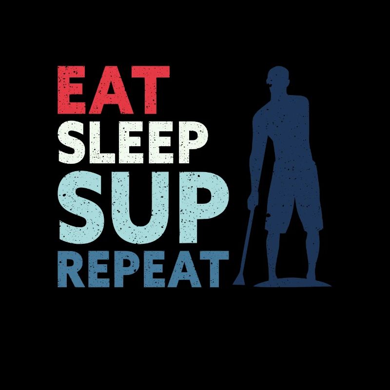 Manger dormir SUP Répéter Stand Up Paddler Stand-Up Paddle
