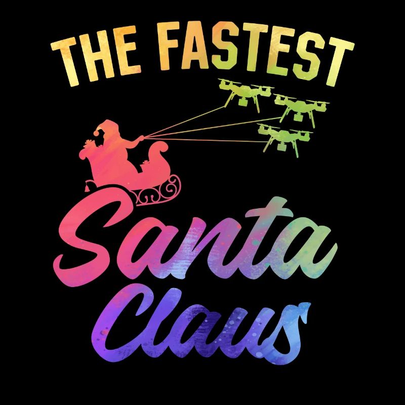 Quadcopter Drone Pilot Santa - The Fastest Santa C
