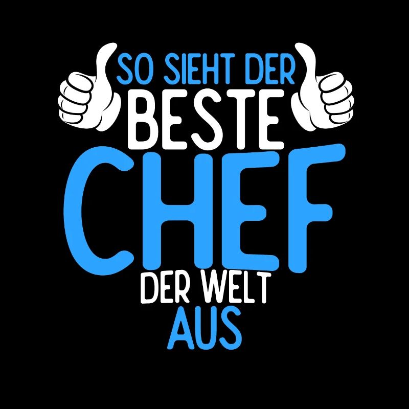 So Sieht Der Beste Chef Der Welt Aus Hübscher Boss