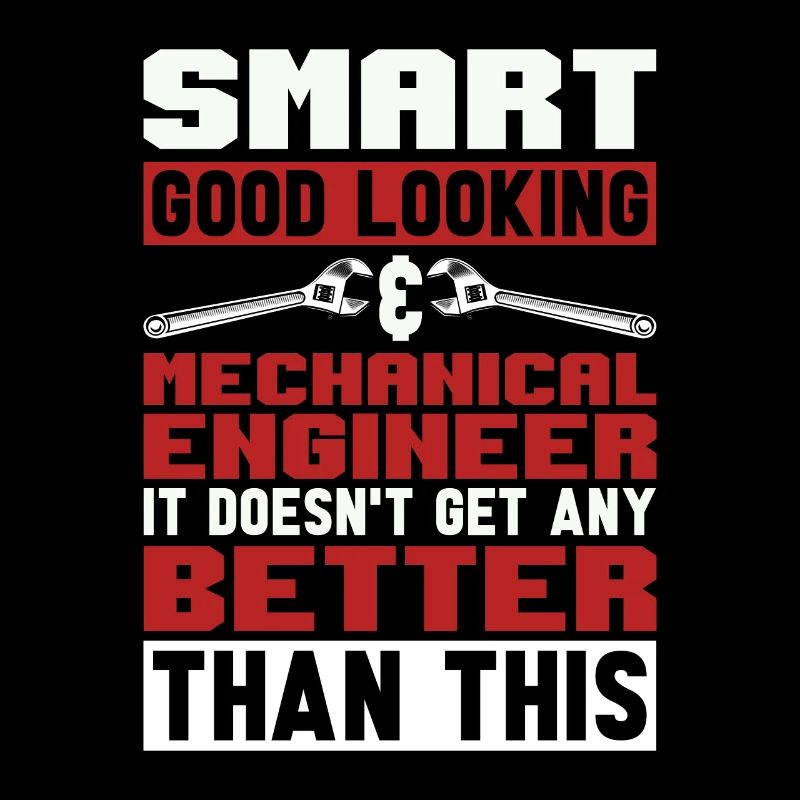 Mechanical Engineering Smart Good Looking Mechanic