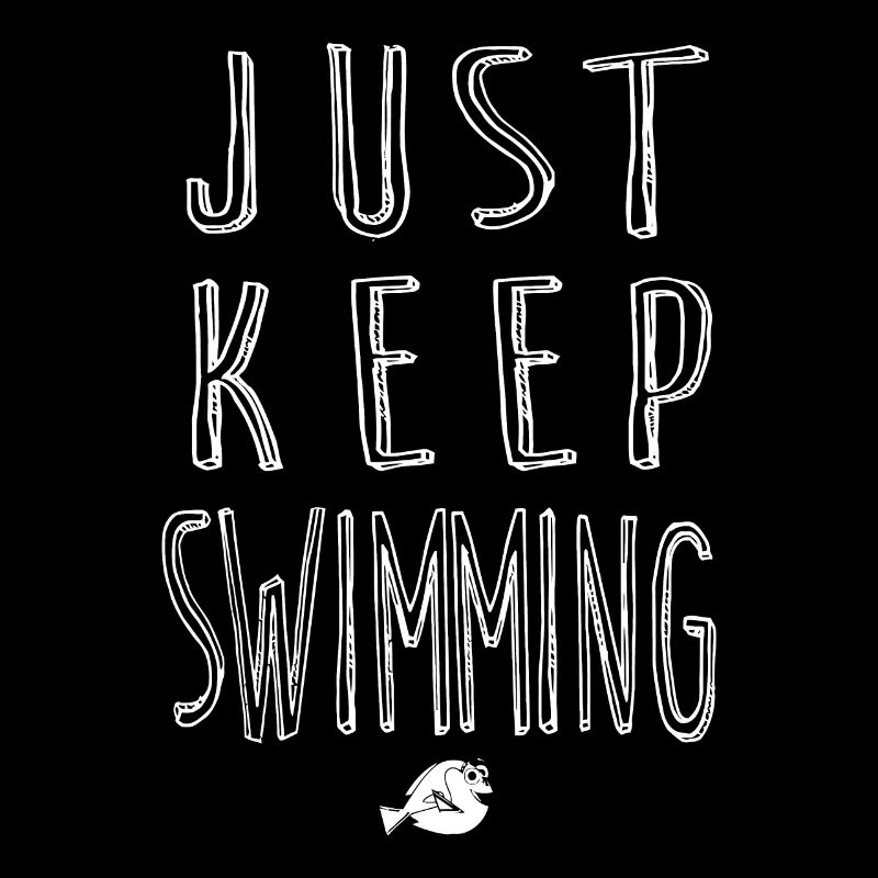 Finding Dory Keep Swimming Graphic