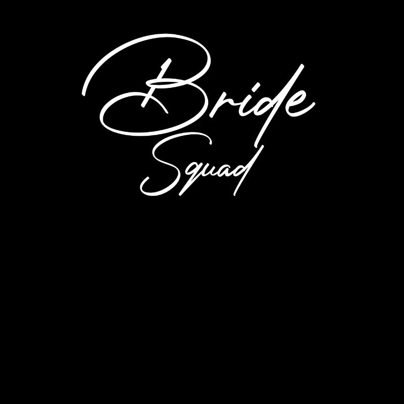 Bride Squad Team Bride Bachelorette