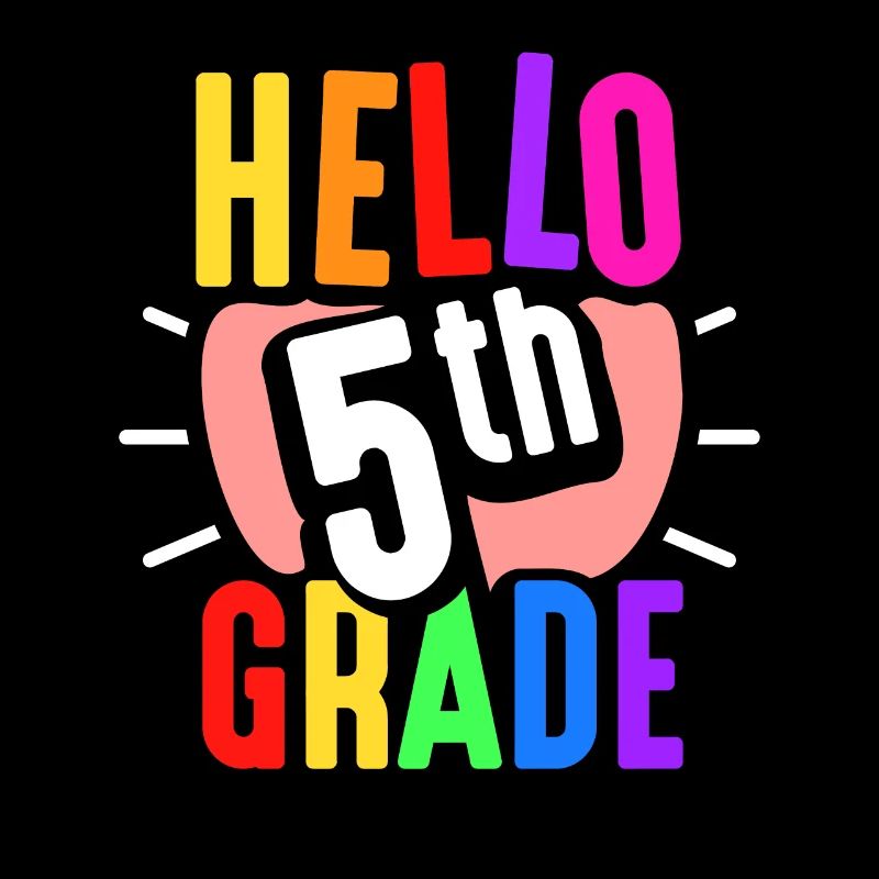 Hello 5th grade 5th grade fifth grade fifth year