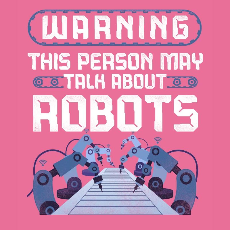 Robot Robotics Engineer Warning