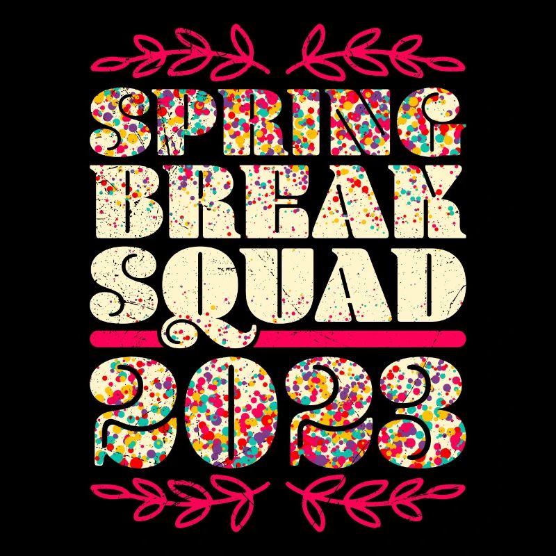 Spring Break Squad 2023 Freunde Spring Break