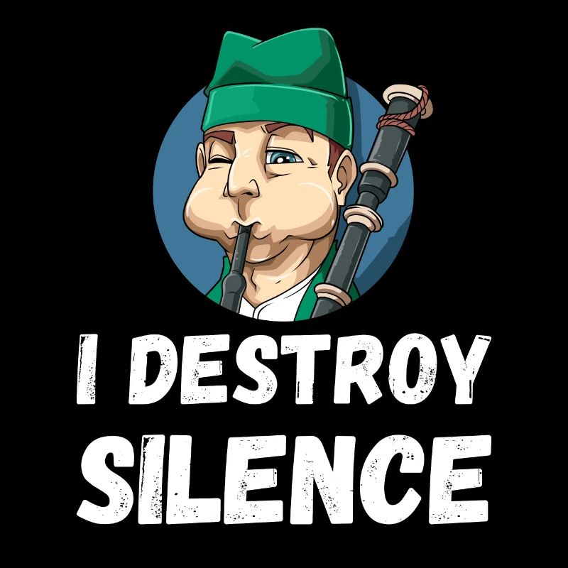 I Destroy Silence Dudelsack