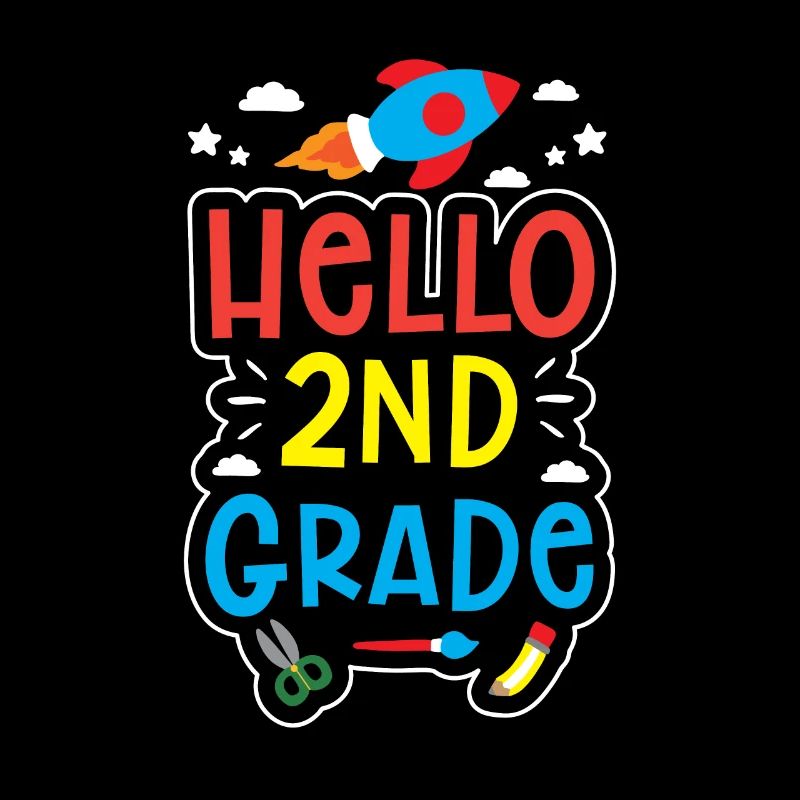 Hello 2nd Class Second Class Second Grader