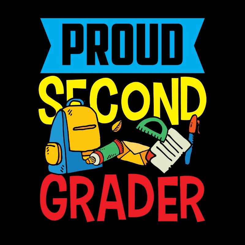 Proud Second Grader Second Class Teacher School