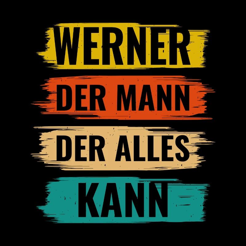 Werner Der Mann Der Alles Kann Vorname Werner