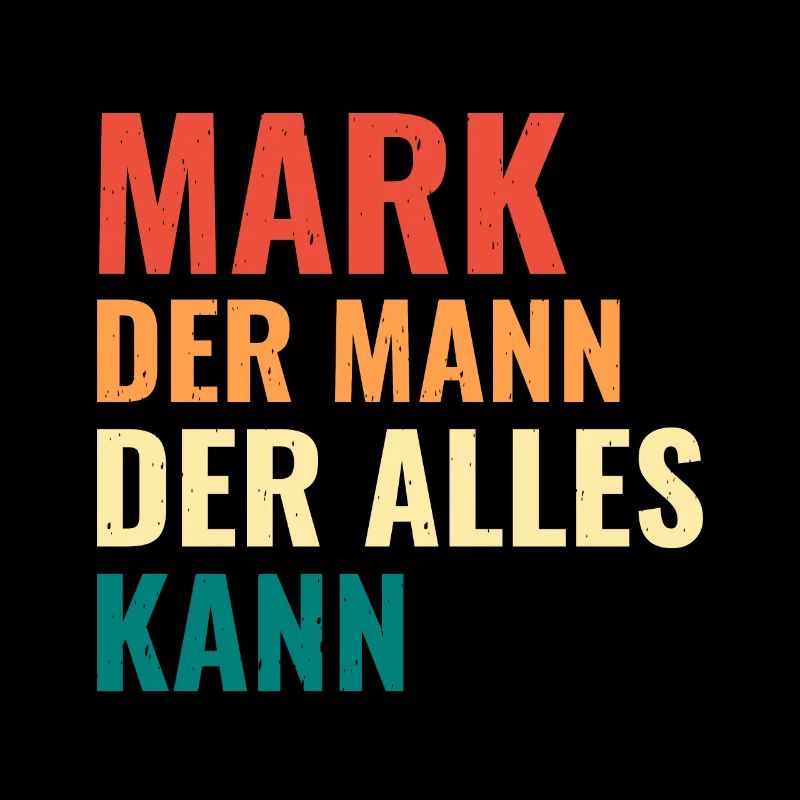 Mark Der Mann Der Alles Kann Vorname Mark