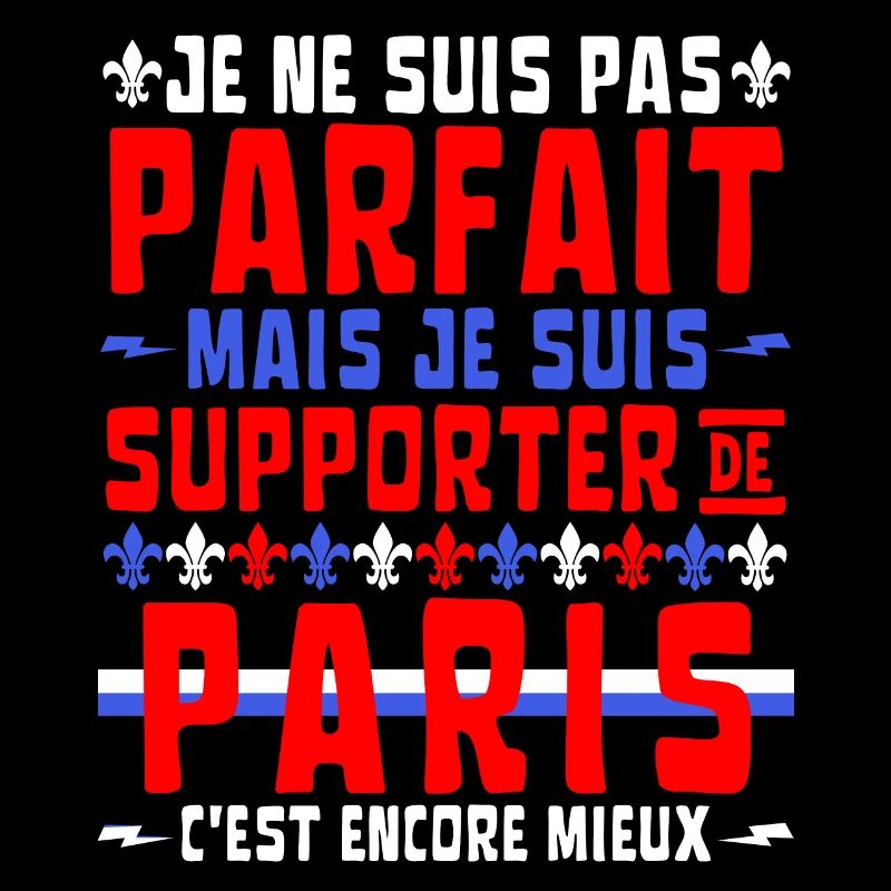 Pas Parfait mais Supporter de Paris