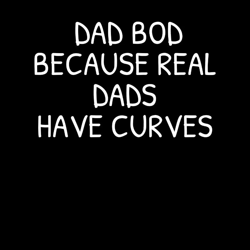 Papa Bod parce que les vrais papas ont des courbes