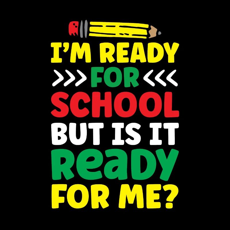 Am ready for school she is ready for me