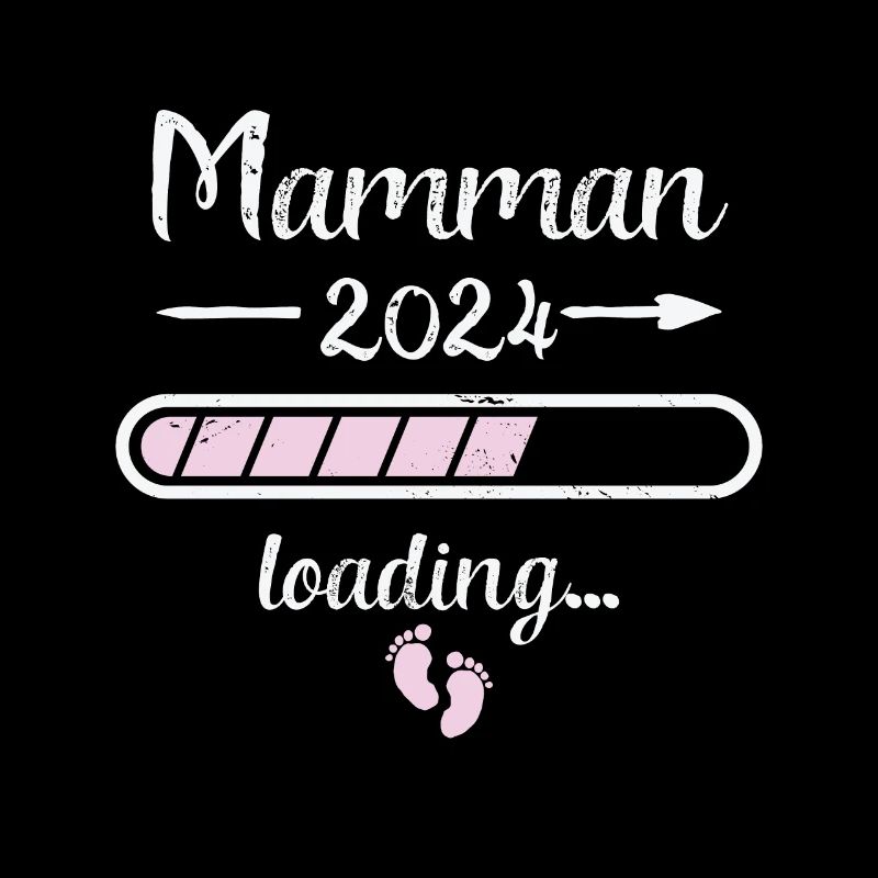 Mamman 2024 Loading Schwangerschaft Mutter Mutter