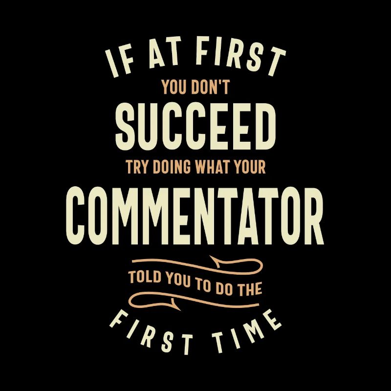 Listen to the Commentator