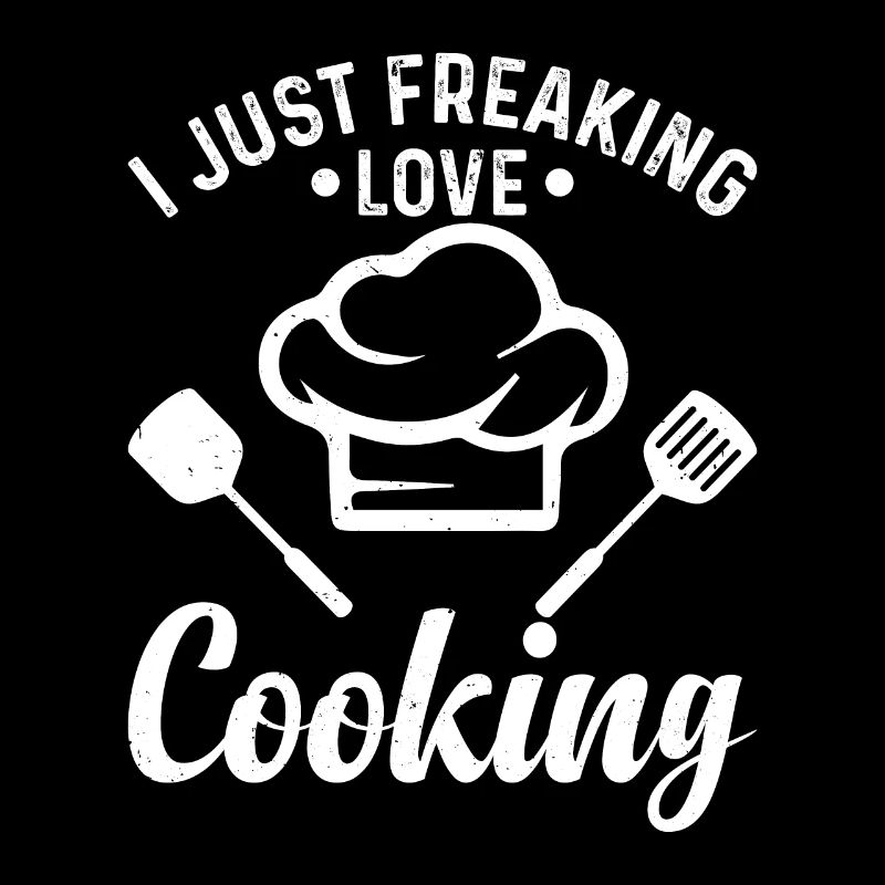 I Just Freaking Love Cooking Chef Cook Tools Kitch