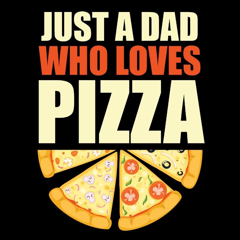 Just a dad who makes Father's Day for pizza lovers