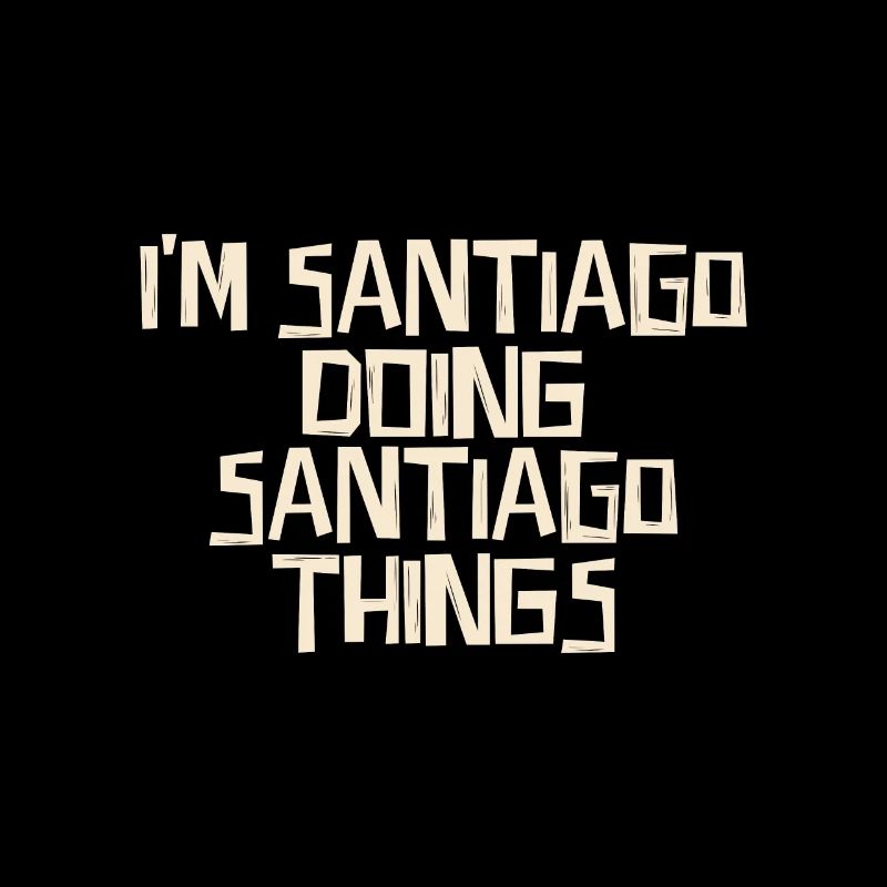 Je suis Santiago et je fais des choses de Santiago