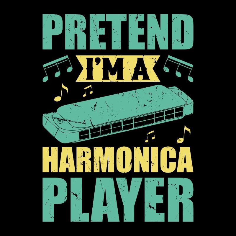 Pretend I'm A Harmonica Player Harmonicist Player