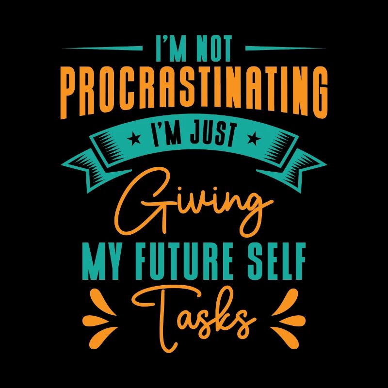Procrastinating Tasks Procrastinator Delaying Work