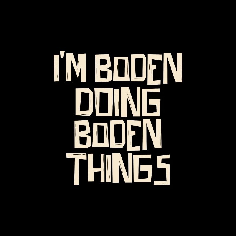 I'm Boden doing Boden things