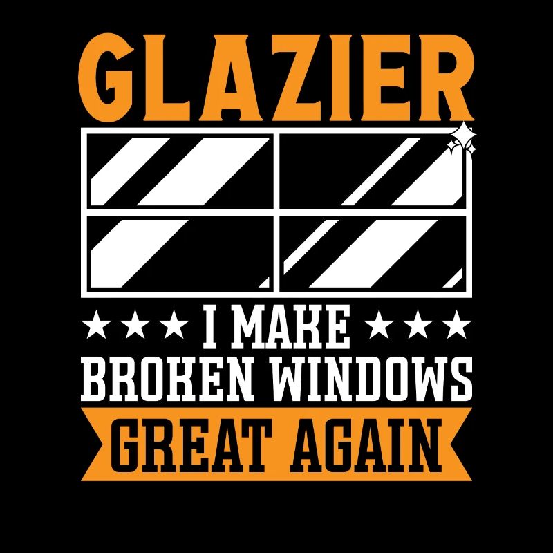Glaser Glazier Broken Windows Great Again Glass