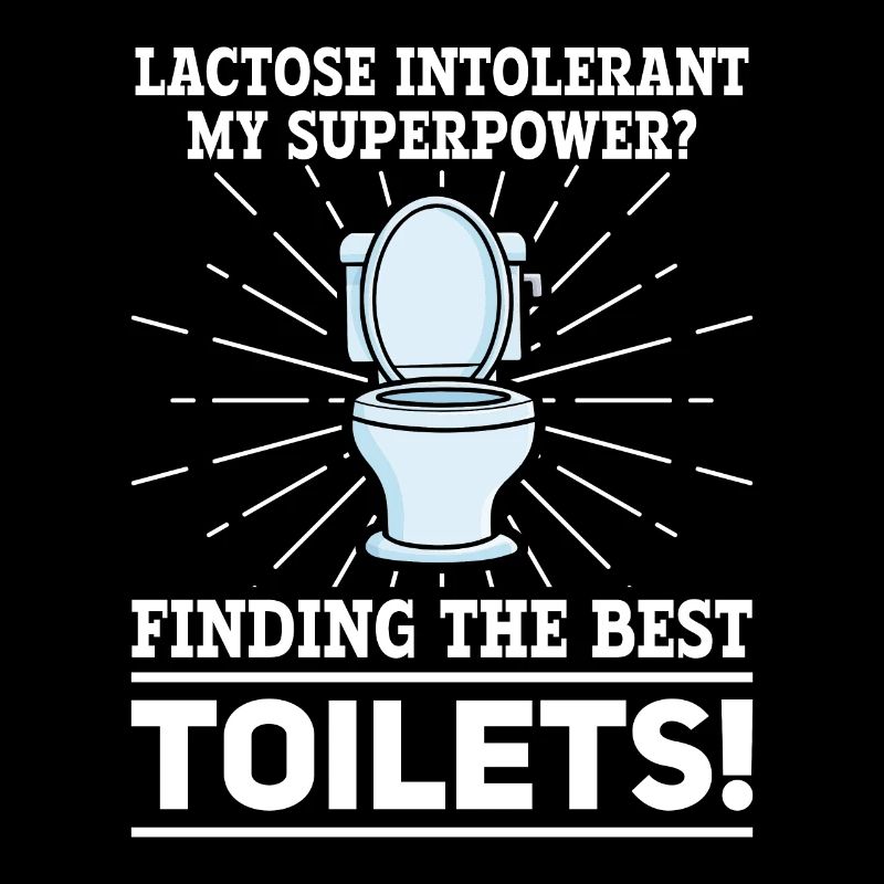 Lactose intolerant toilets - intolerance