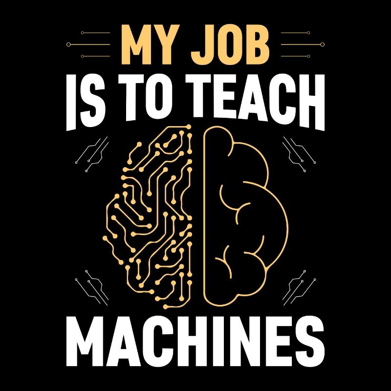Machine Learning AI Robotics - My Job Is To Teach