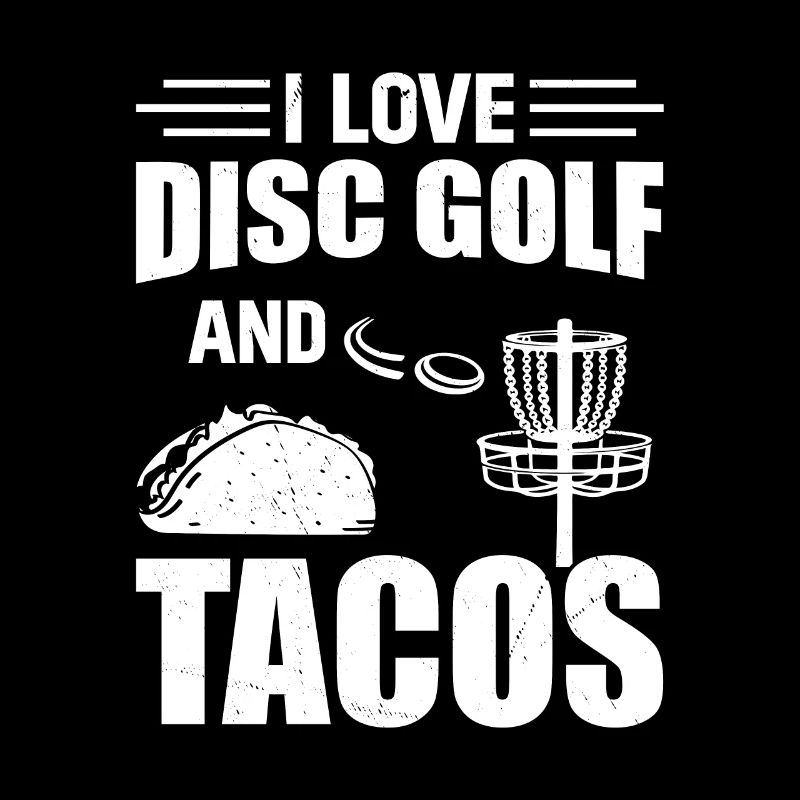 I Love Disc Golf And Tacos - Disc Golf Player Disc